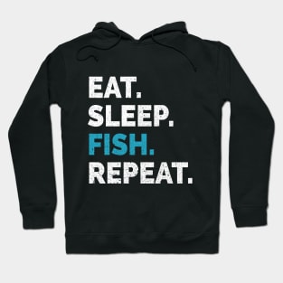 Eat Sleep Fish Repeat Hoodie